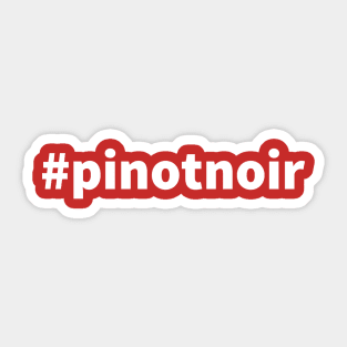 Hashtag Wines: Pinot Noir Sticker